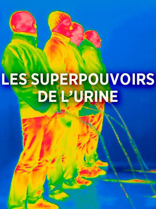 Les Superpouvoirs de l’urine : Affiche