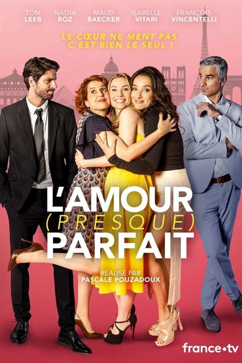 L'amour (presque) parfait : Affiche