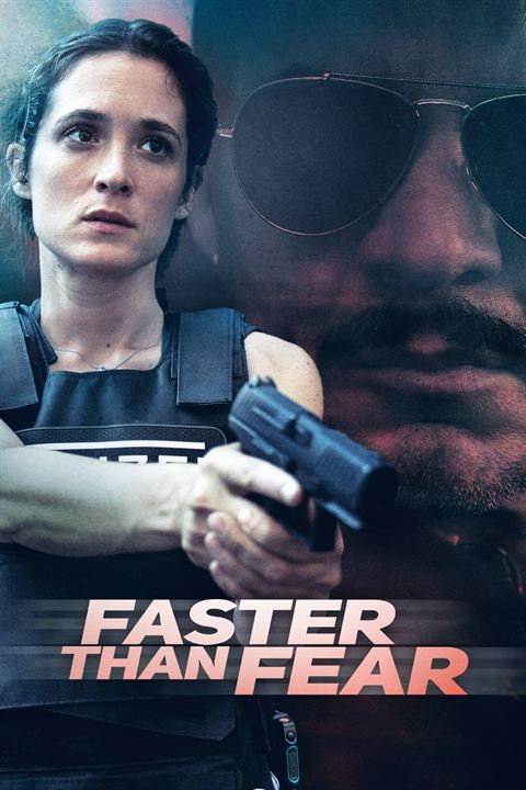 Faster Than Fear : Affiche