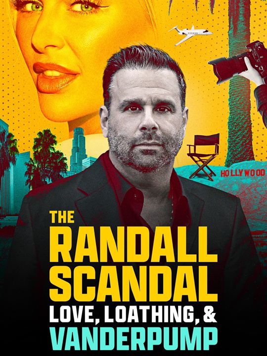 The Randall Scandal: Love, Loathing, and Vanderpump : Affiche