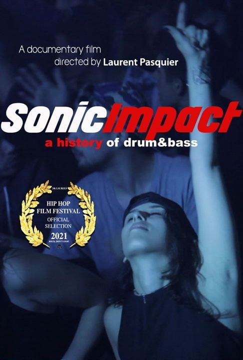 Sonic Impact : a History of Drum and Bass : Affiche