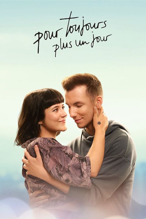 Pour toujours, plus un jour : Affiche