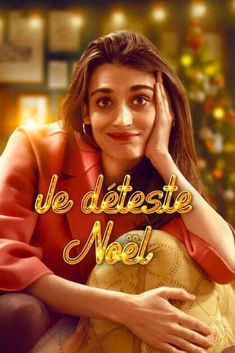 Je déteste Noël : Affiche