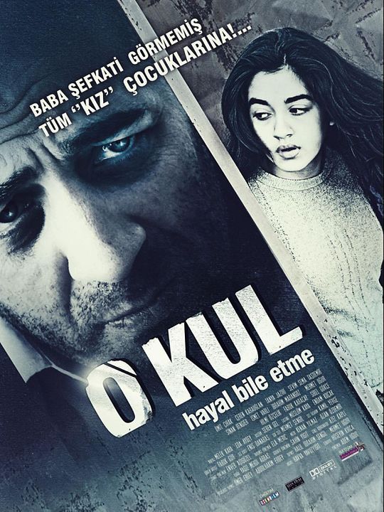 O kul - Hayal Bile Etme : Affiche