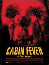 Cabin Fever (2004)