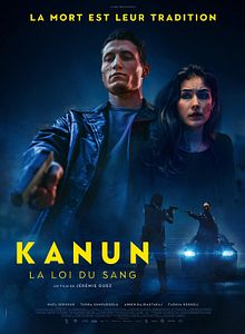 Affiche du film Kanun, la loi du sang