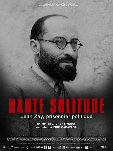 Haute solitude - Jean Zay, prisonnier politique