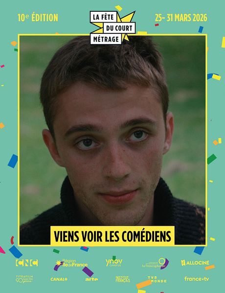 Affiche du film La Fête du court métrage : Viens voir les comédiens
