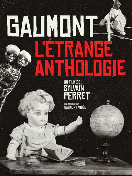 Affiche du film Gaumont, l'étrange anthologie