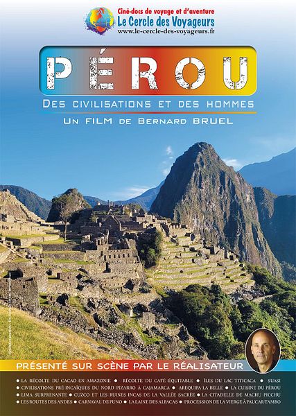 Affiche du film Le Cercle des Voyageurs : PÉROU, des civilisations et des hommes