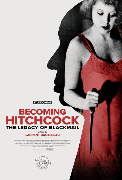 Affiche du film Becoming Hitchcock: The Legacy of Blackmail