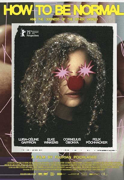 Affiche du film How to Be Normal and the Oddness of the Other World