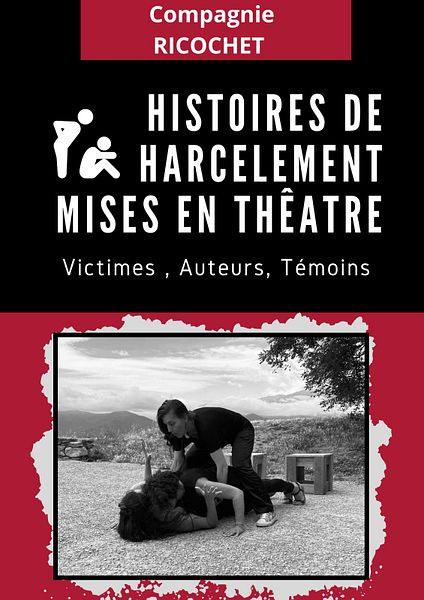 Affiche du film Soirée Théâtre et cinéma : Histoires de harcèlement mises en théâtre