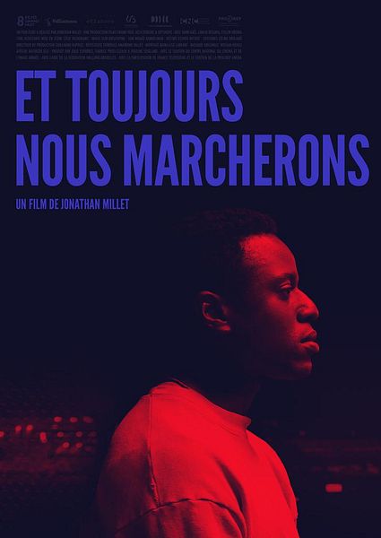Affiche du film Et toujours nous marcherons