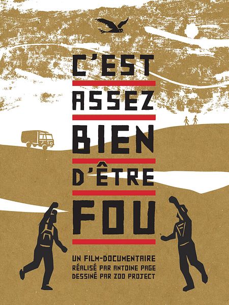 Affiche du film C'est assez bien d'être fou