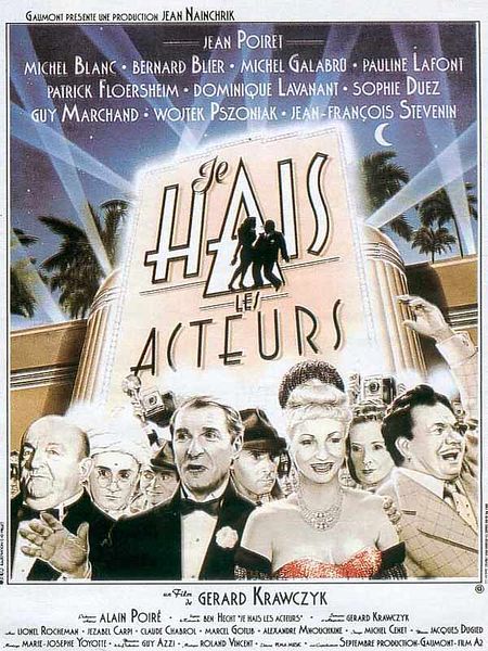 Affiche du film Je hais les acteurs