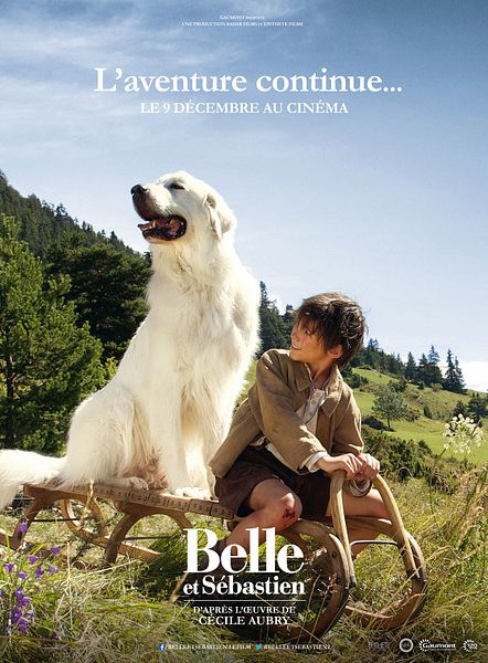 Affiche du film Belle et Sébastien : L'aventure continue