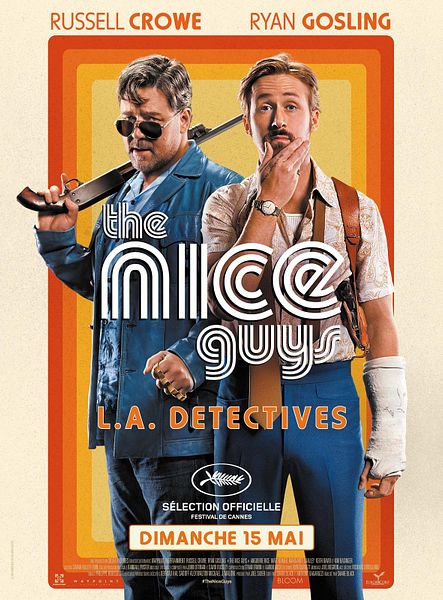 Affiche du film The Nice Guys