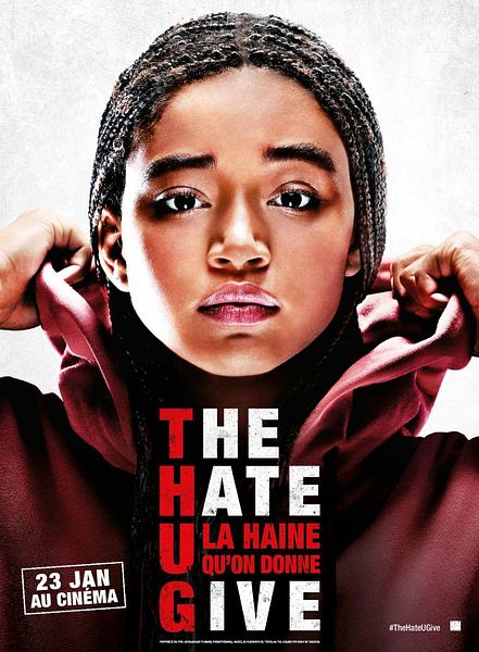 Affiche du film The Hate U Give – La Haine qu’on donne