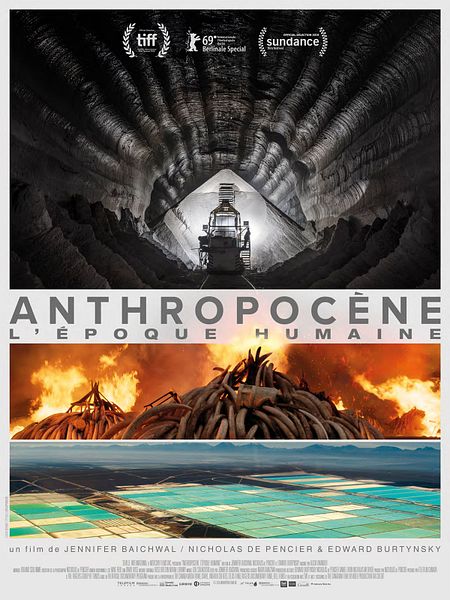 Affiche du film Anthropocène – L’Epoque Humaine