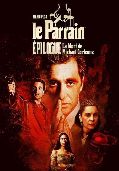 Affiche du film Le Parrain de Mario Puzo, épilogue : la mort de Michael Corleone
