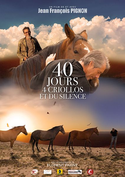 Affiche du film 40 jours, 4 criollos et du silence