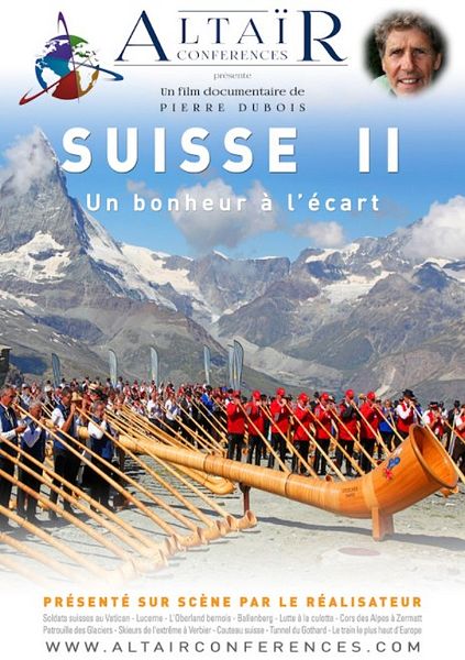 Affiche du film Altaïr Conférences - Suisse, un bonheur à l'écart