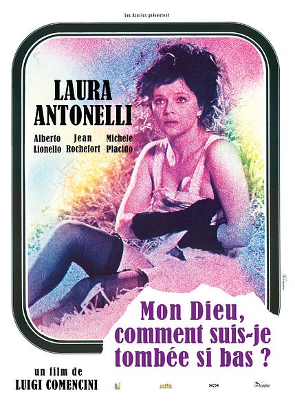 Affiche du film Mon Dieu, comment suis-je tombée si bas?