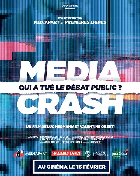Affiche du film Media Crash - Qui a tué le débat public ?