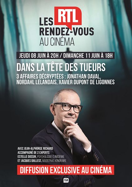 Affiche du film Les rendez-vous RTL au cinéma : Dans la tête des tueurs