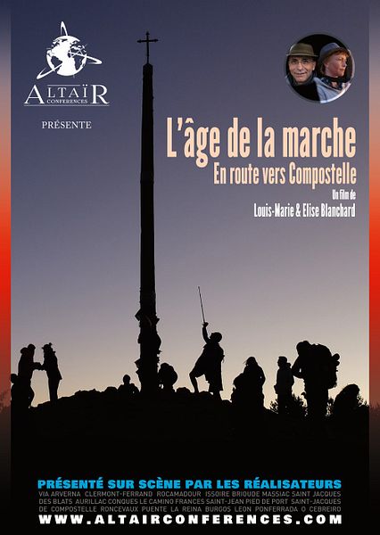 Affiche du film Altaïr Conférences - L’âge de la marche : En route vers Compostelle