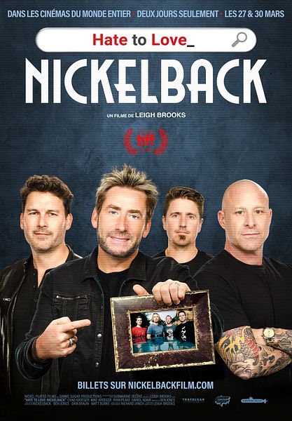 Affiche du film Hate to Love: Nickelback