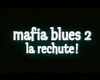 Mafia Blues 2 - la rechute Bande-annonce