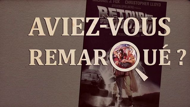 Les petits détails des plus grands films : "Aviez-vous remarqué ?" débarque en 2015, à 88 miles à l'heure !