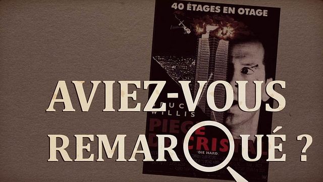 Les petits détails des plus grands films : "Aviez-vous remarqué ?" est pris en otage avec John McClane...