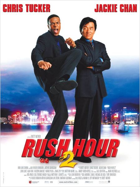 Rush Hour 2 : affiche Brett Ratner, Chris Tucker, Jackie Chan