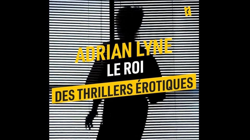 Vidéo interview pour Liaison fatale : Adrian Lyne : le roi des ...